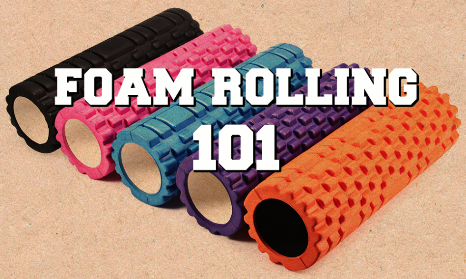 foam rolling 101